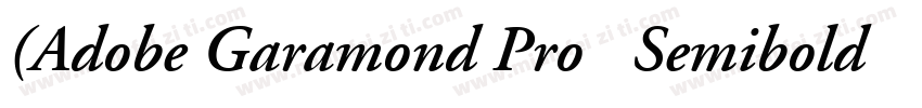 (Adobe Garamond Pro   Semibold Ital字体转换